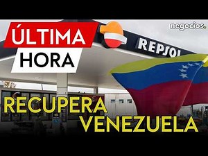BREAKING NEWS | Repsol regains control of its assets in Venezuela and will triple production