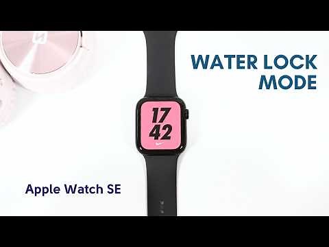 How to Enable Water Lock Mode on Apple Watch SE: Keep Your Watch Safe