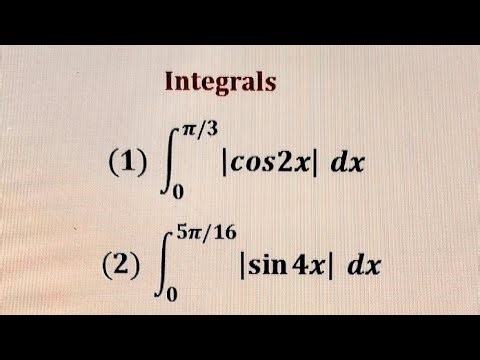 || Integration || Modulus function || Trigonometric functions