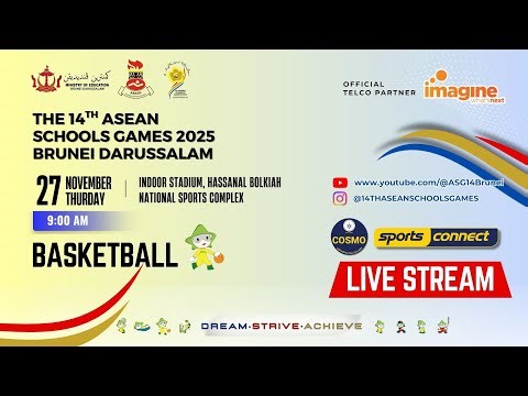 The 14th ASEAN Schools Games (ASG14), 2025, Brunei Darussalam - BASKETBALL (27 November 2025)