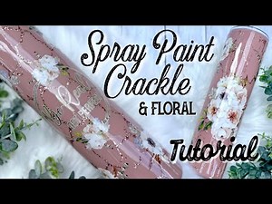 SPRAY PAINT CRACKLE TUMBLER TUTORIAL | CREATIVE FABRICA DOWNLOAD