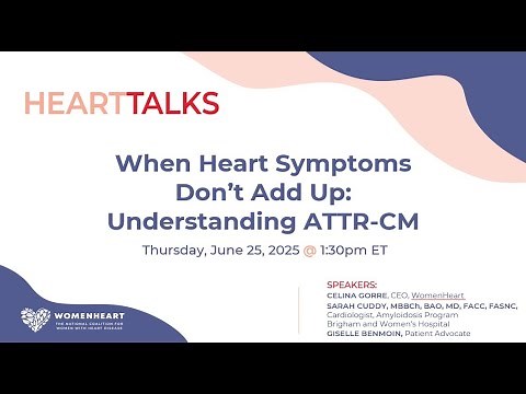 When Heart Symptoms Don't Add Up: Understanding ATTR CM