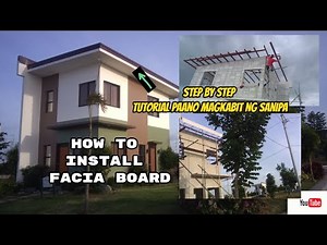 step by step tutorial paano magkabit ng sanipa (facia board)