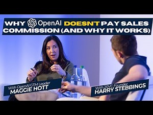 Why OpenAI Doesn't Pay Sales Commission (And Why It Works) with OpenAI GTM Leader Maggie Hott