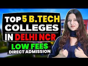 Top 5 Engineering Colleges in Delhi NCR With Low Fees🔥 | Low Budget Colleges | Admission & Placement
