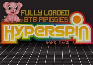 ROMs Pack 6 for the PiPiggies 8TB Hyperspin – LETS GAME!!