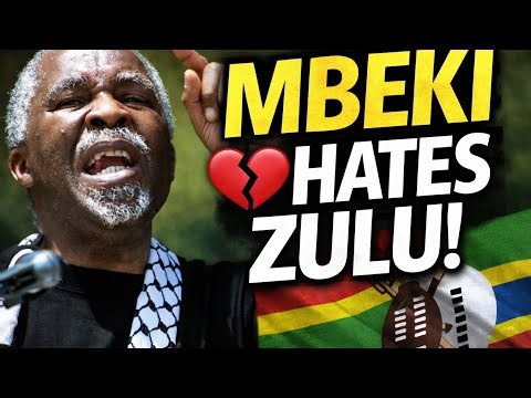 THABO MBEKI HATES ZULU SPEAKING PEOPLE!#thabombeki