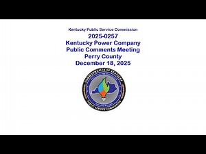 2025-00257, Kentucky Power Company - Public Comments Meeting