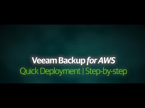 Veeam Backup for AWS — Step-by-step quick deployment