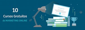?10 Cursos de Marketing Online Gratis para que te formes ya sin excusas