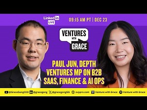 Paul Jun, Depth Ventures MP on B2B SaaS, Finance & AI Ops