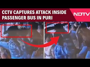Odisha News | CCTV Captures Shocking Attack On Passengers Inside Bus In Puri, 8 Injured