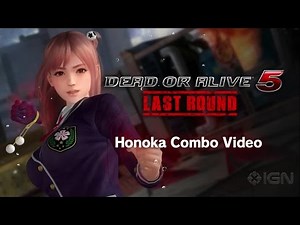Dead or Alive 5: Last Round - Honoka Combo Video