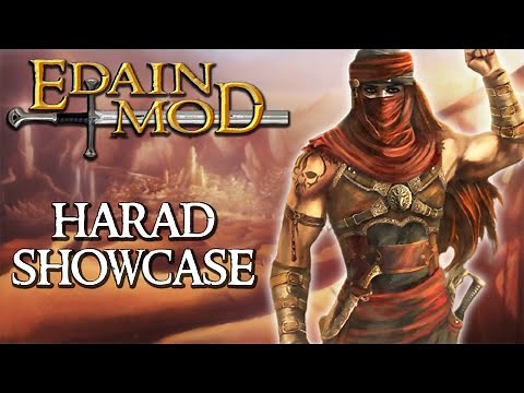 Edain mod 4.5.5 | Edain Unchained Submod | Harad Faction Showcase!