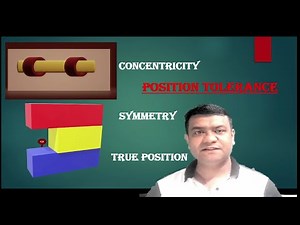 GD&T-cocentricity,symmetric,True position explain in hindi