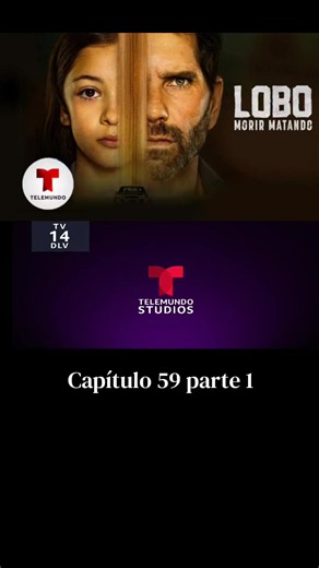 #foryoupage❤️❤️ #capitulo59 #ultimoscapitulos #lobomorirmatando #parte1