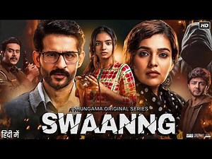 Swaanng Full Movie | Allan Kapoor | Prakash Ramchandani | Anushka Sen | Review & Facts