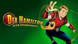 Watch Dex Hamilton: Alien Entomologist | Prime Video