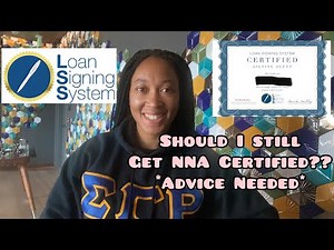 I Got My Loan Signing System Certification! || Review || Should I Get NNA Certified Now or Later?