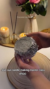 Candle Making Master Class - R400