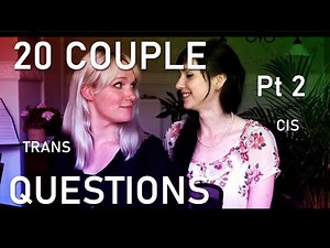 Lesbian couple answers relationship questions (2/3)