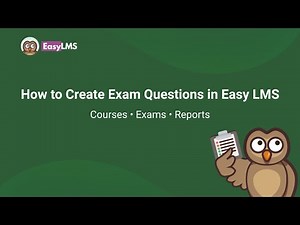 How to Create Exam Questions in Easy LMS