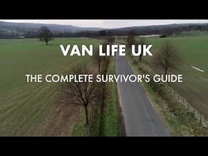 Welcome to Van Life UK: A Complete Survivors Guide