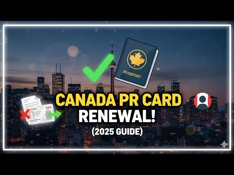 Documents Needed to Renew Expired PR Card in Canada (2025 Guide)