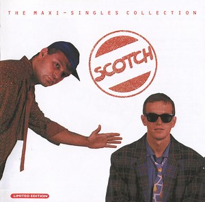 Scotch - The Maxi-Singles Collection