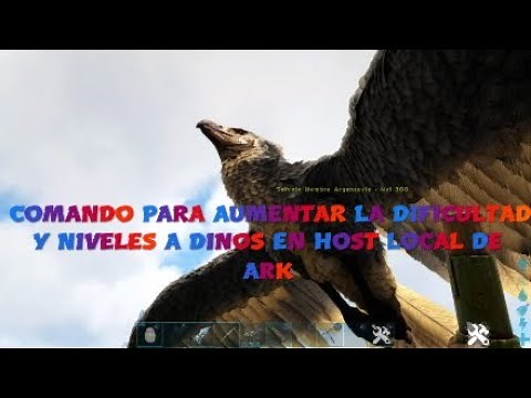 COMMAND TO INCREASE DIFFICULTY AND LEVELS OF DINOS IN ARK LOCAL HOST