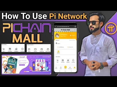How to Use Pi Chain Mall - Pi Network E-commerce Online shopping Project