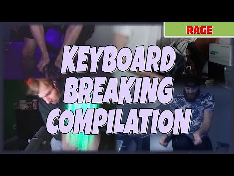 Twitch Rage Compilation - Broken Keyboards - Episode 1