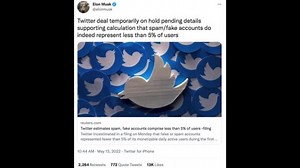 Musk says Twitter deal on hold pending bot count