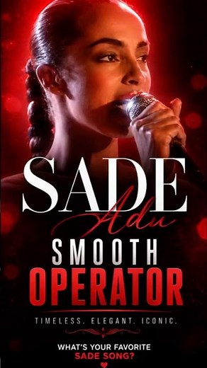 Sade's Smooth Operator: The Iconic Song That Changed the Music Industry Forever