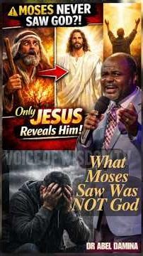 MOSES NEVER SAW GOD?! 😳 What Moses Saw Was NOT God | Dr Abel Damina