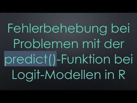 Fehlerbehebung bei Problemen mit der predict()-Funktion bei Logit-Modellen in R