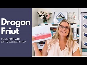 Dragon Fruit Quilt | Tula Pink Pattern Quilting Beginner