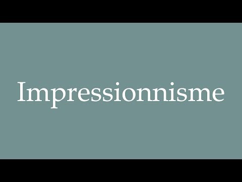How to Pronounce ''Impressionnisme'' (Impressionism) Correctly in French