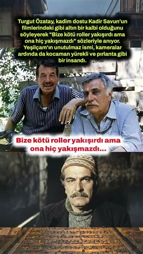 Turgut Özatay'dan Kadir Savun İtirafı: "Ona Kötü Rol Hiç Yakışmazdı!" #keşfet #yeşilçam