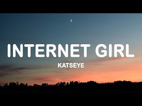 KATSEYE - Internet Girl (Lyrics)