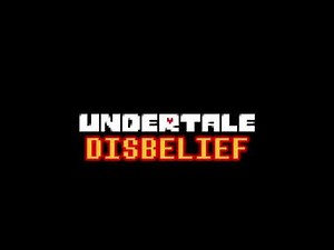 Backbone (Phase 2 Demo Mix) - UNDERTALE: Disbelief