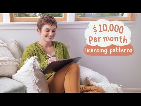 How to Make $10,000 a Month Licensing Patterns!