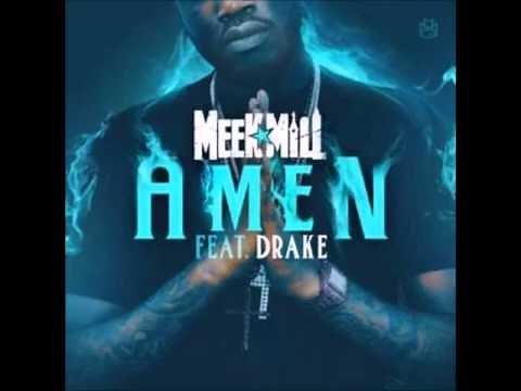 Meek Mill (feat. Drake) - Amen (Clean)