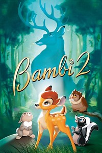 Stream Bambi II (2006): Find it on Netflix, Prime Video, Hulu & more