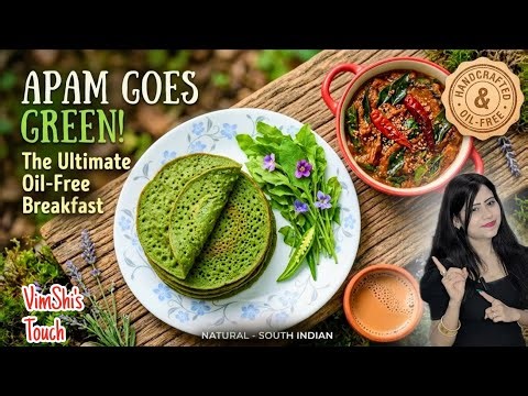 Healthy 10-Min Spinach Apam 💚 No Oil, High Protein!