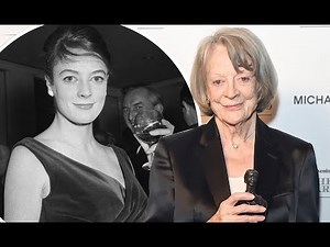 Maggie Smith From 1934 - 2023