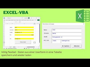 354: Völlig flexibel - Daten aus einer Userform in eine Tabelle speichern und wieder laden
