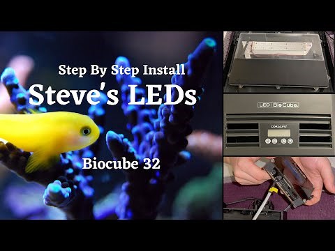 Steve's LEDs - Biocube 32 Lighting Upgrade - Step By Step Install