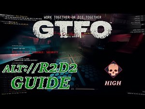 Say Hello To GTFO's *Longest* Reactor Level! - GTFO ALT://R2D2 Guide