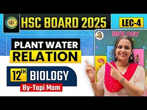 12th Biology | Chapter No-6 | Plant Water Relation | Lecture 4 | Maharashtra Board | By :- Tapi Miss